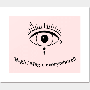 Magic! Magic everywhere!! Posters and Art